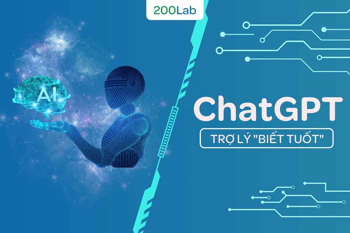 ChatGPT là gì? Cách sử dụng ChatGPT an toàn & hiệu quả