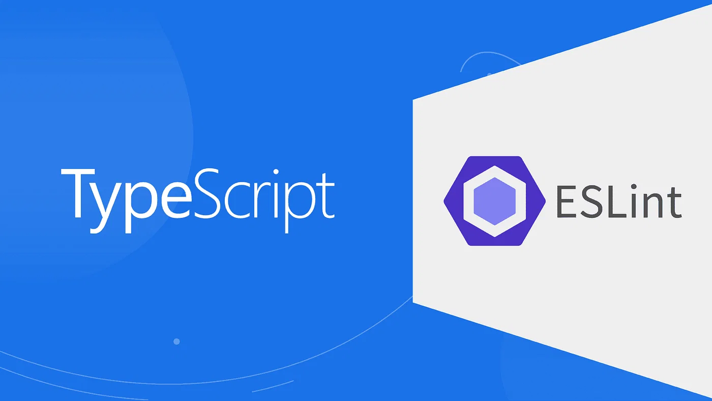 ESLint là gì? Hướng dẫn cấu hình ESLint cho dự án Typescript