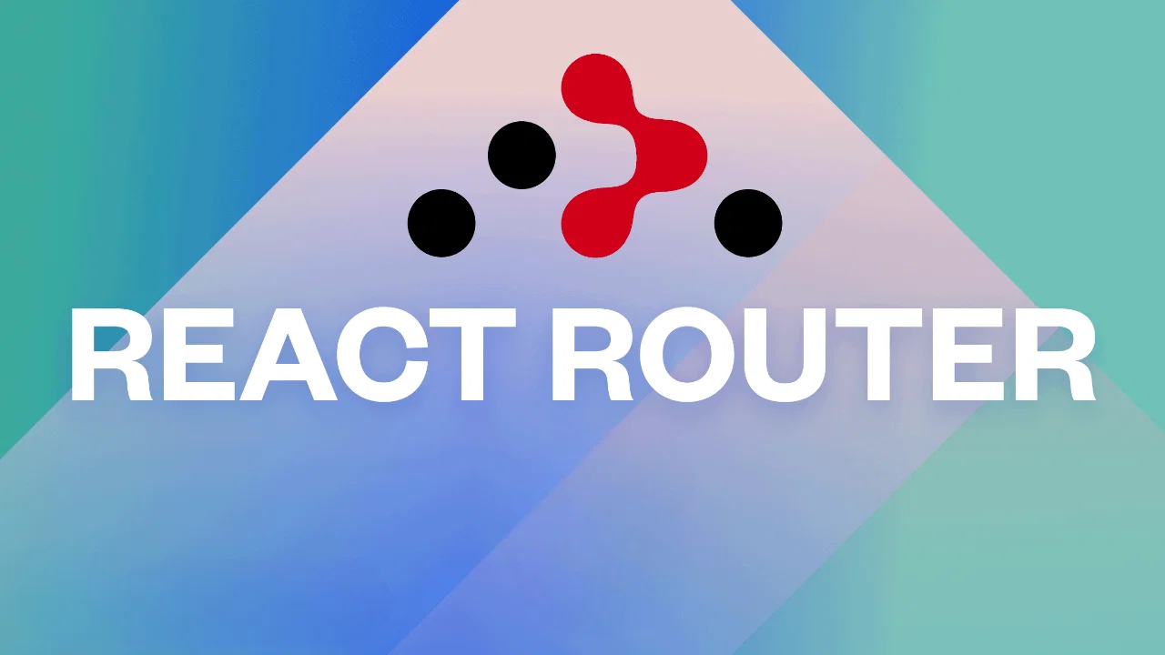 React Router Dom là gì? Cách điều hướng trong ứng dụng React